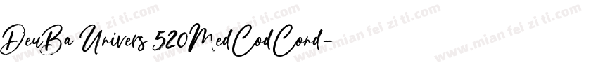 DeuBa Univers 520MedCodCond字体转换
